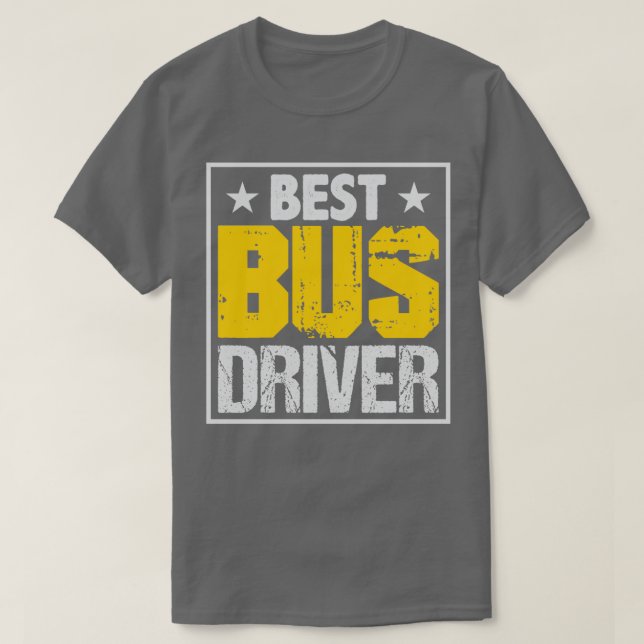 Camiseta Mejor Conductor de Autobús Mejor Regalo de Conduct (Diseño del anverso)