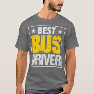 Camiseta Mejor Conductor de Autobús Mejor Regalo de Conduct