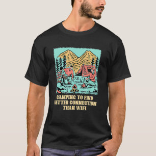 Camiseta Mejor Conexión Que Camping WiFi Camping Wildlife C