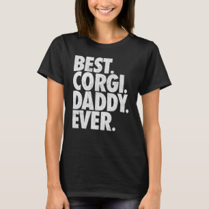 Camiseta Mejor Corgi Daddy De Los Hombres Perro De Corgi We
