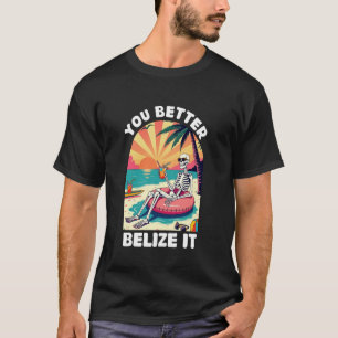 Camiseta Mejor créetelo divertido recuerdo vacaciones Belic