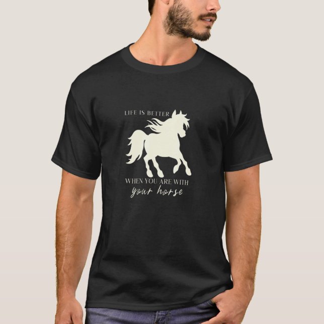 Camiseta Mejor Cuando Estás Con Tu Caballo (Anverso)