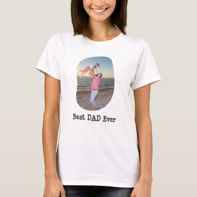 Camiseta Mejor DAD alguna vez sube tu foto familiar (Anverso)