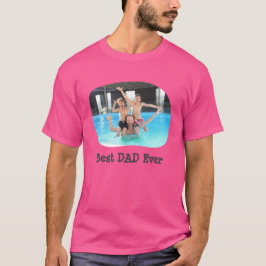 Camiseta Mejor DAD alguna vez subir tu foto de familia hori