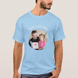 Camiseta Mejor DAD alguna vez subir tu foto de la familia c