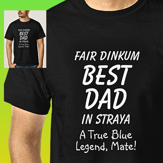 Camiseta Mejor DAD de Dinkum en Straya (Subido por el creador)