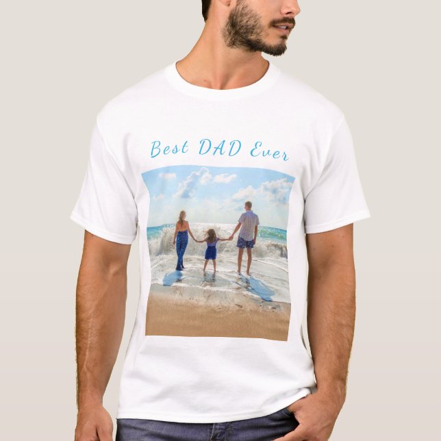 Camiseta Mejor DAD de la historia - Foto Personalizado y te (Anverso)