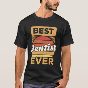 Camiseta Mejor Dentista de la Historia
