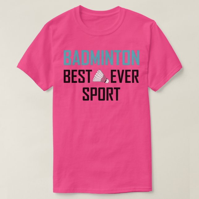Camiseta Mejor Deporte de Badminton de todos los tiempos 1 (Diseño del anverso)