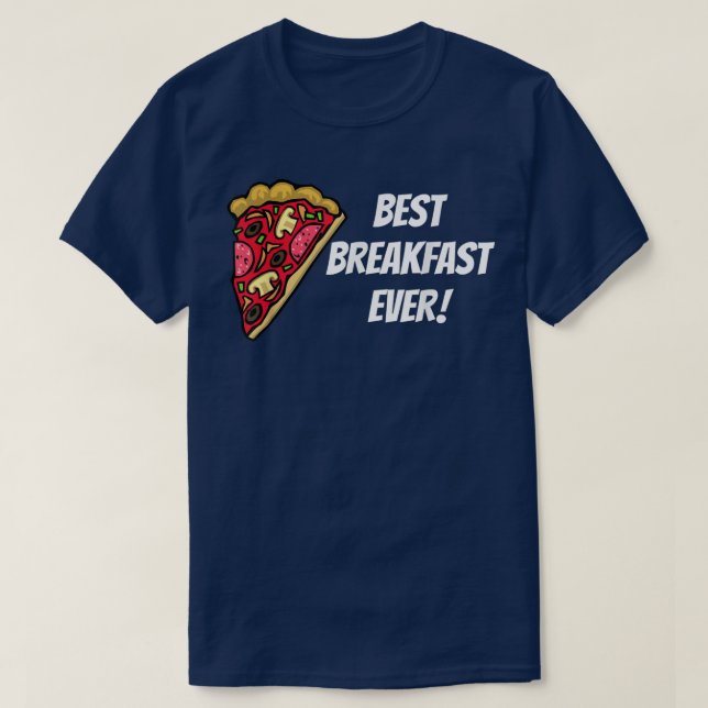 Camiseta Mejor Desayuno Gráfico De Pizza Diseño Gráfico De  (Diseño del anverso)