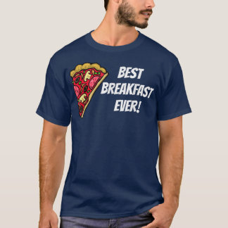 Camiseta Mejor Desayuno Gráfico De Pizza Diseño Gráfico De 