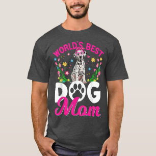 Camiseta Mejor Día de la Madre Perra Dalmática del Mundo Cu