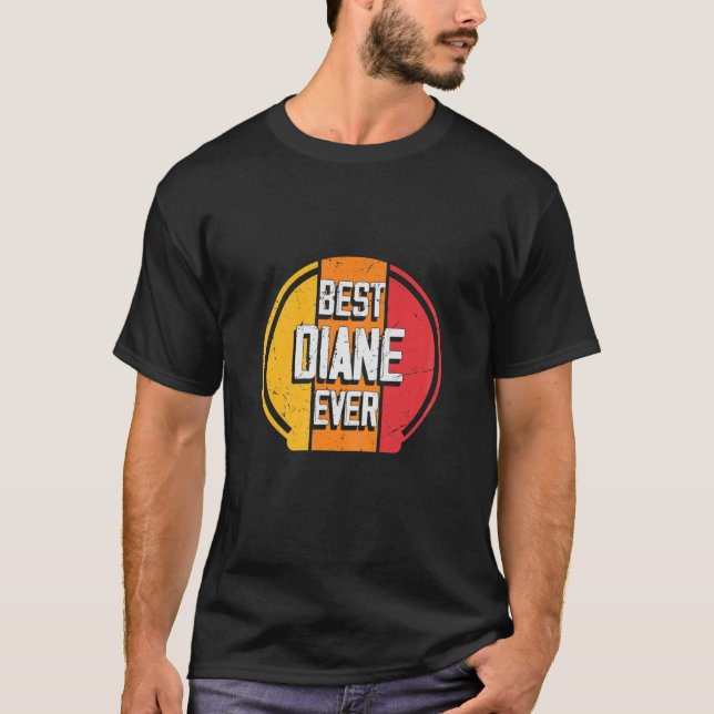 Camiseta Mejor Diane de la Historia - Diane Funny Name (Anverso)
