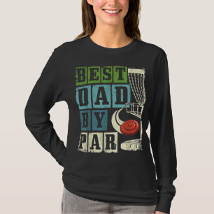 Camiseta Mejor disco volador de disco divertido Par Dad By