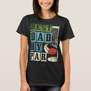 Camiseta Mejor disco volador de disco divertido Par Dad By