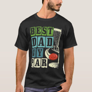 Camiseta Mejor Disco Volador De Golf Dad By Par Disk