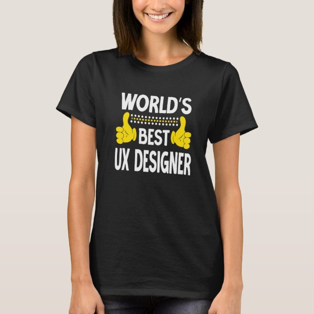 Camiseta Mejor Diseñador UX de mundo Profesional de Título  (Anverso)