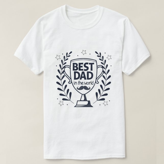 Camiseta Mejor diseño de trofeos de papá - regalo del día d (Diseño del anverso)