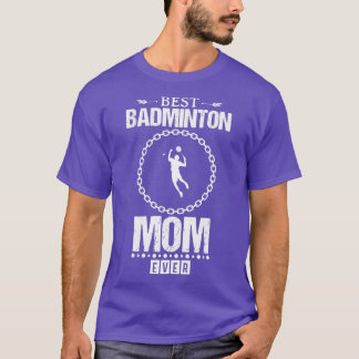Camiseta Mejor diseño divertido para mamá de Badminton