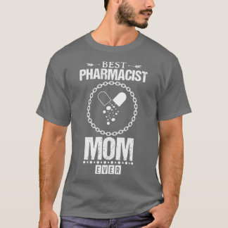 Camiseta Mejor Diseño Gracioso Para La Madre Farmacéutica 1