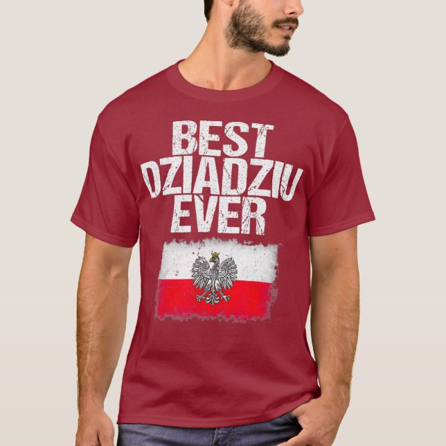 Camiseta Mejor Dziadziu Día del Padre Abuelo Polaco (Anverso)