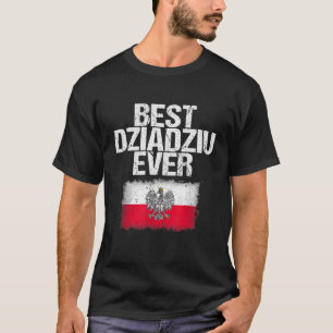 Camiseta Mejor Dziadziu Día del Padre Abuelo Polaco Gif