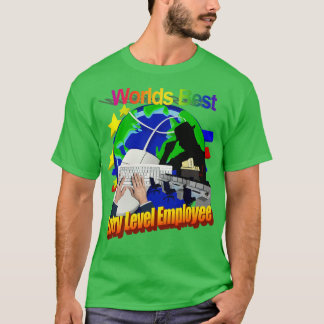 Camiseta Mejor Empleado de Nivel de Entrada del Mundo