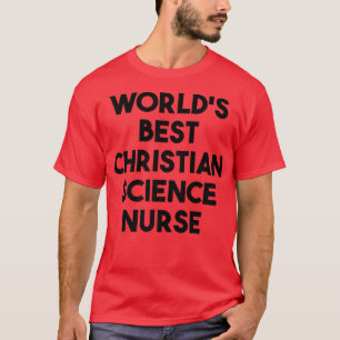 Camiseta Mejor Enfermero de Ciencias Cristianas del Mundo