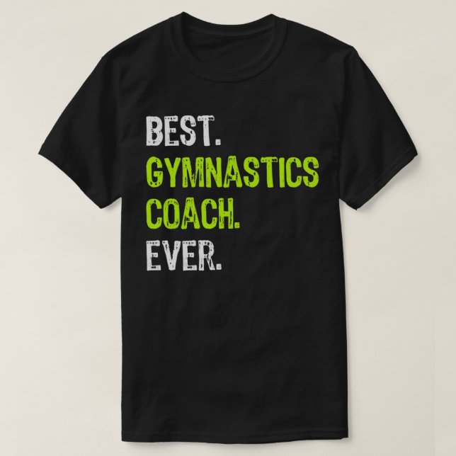 Camiseta Mejor Entrenador de Gimnasia Regalo divertido (Diseño del anverso)