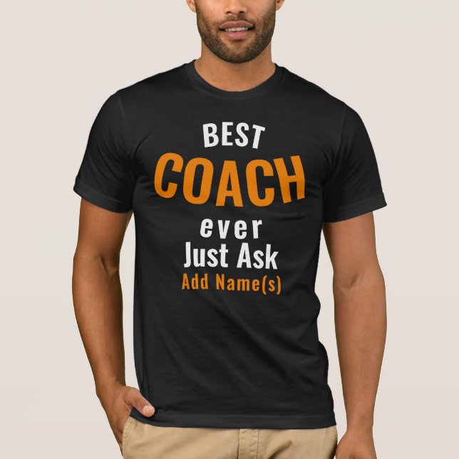 Camiseta Mejor entrenador de la historia. Personalizar cami (Anverso)
