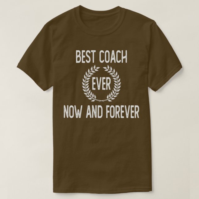 Camiseta Mejor entrenador de siempre y para siempre (Diseño del anverso)