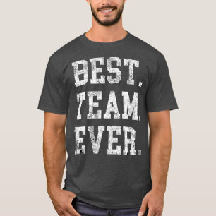 Camiseta Mejor equipo de compañeros de equipo de equipo de