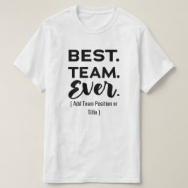 Camiseta Mejor equipo de todos los tiempos, nombre personal