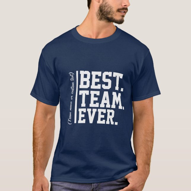 Camiseta Mejor equipo de trabajo de nombre personalizado de (Anverso)