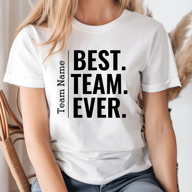Camiseta Mejor equipo de trabajo personal de equipo de todo (Subido por el creador)