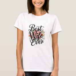 Camiseta Mejor esposa de todas