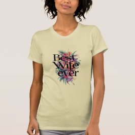 Camiseta Mejor esposa de todas