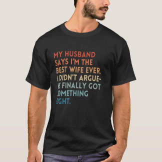 Camiseta Mejor Esposa del Mundo Sarcástico Divertido Cumple