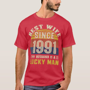Camiseta Mejor esposa desde 1991 31er aniversario Boda 