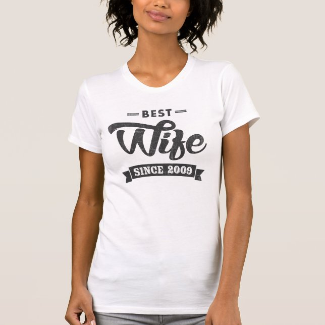 Camiseta Mejor Esposa Desde 2009 (Anverso)