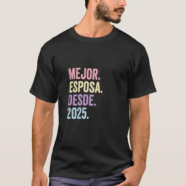Camiseta Mejor Esposa Desde 2025 (Anverso)