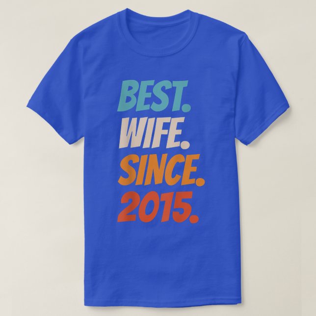 Camiseta Mejor Esposa desde el 7° aniversario del boda 2015 (Diseño del anverso)