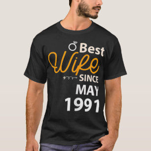 Camiseta Mejor Esposa Desde Mayo De 1991 31ª Boda Anniv