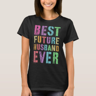 Camiseta Mejor Esposo Futuro Héroe Soltero Vacay Man Myt