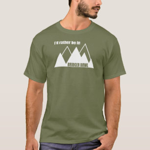 Camiseta Mejor Estar En Bridger Bowl Montaña