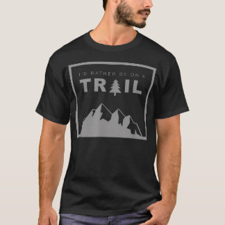 Camiseta Mejor Estar En Un Sendero