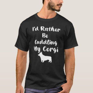 Camiseta Mejor Estaría Acogiendo a Mi Corgi