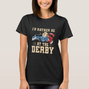 Camiseta Mejor Estaría En El Derby Cita Para Un Derby De De