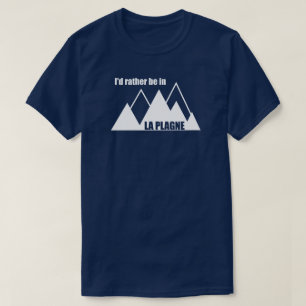 Camiseta Mejor Estaría En La Plagne Francia Montaña