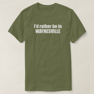 Camiseta Mejor Estaría En Waynesville Carolina del Norte
